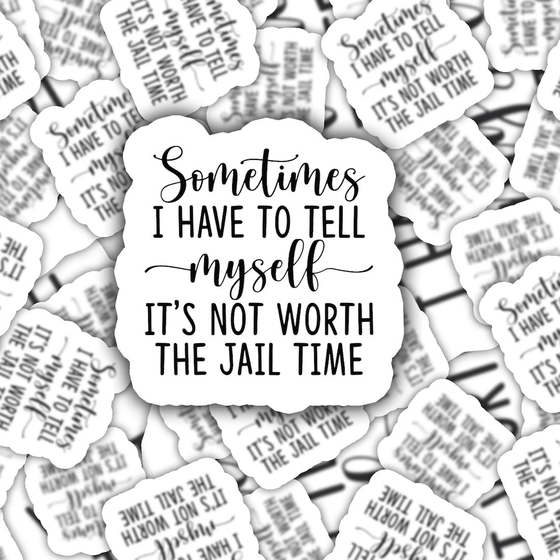 Not Worth the Jail Time