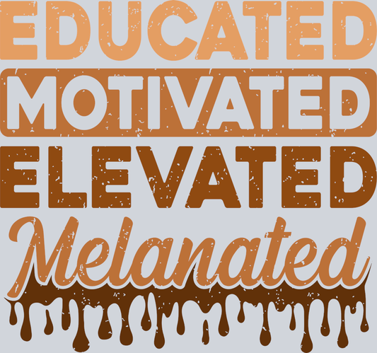 Black Heritage Educated Motivated Elevated - STK00652 (DTF Transfers)